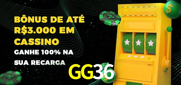 GG36 melhor bônus de depósito